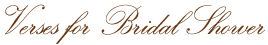 Verses for Bridal Shower